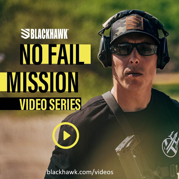 Blackhawk Introduces New No Fail Video Series